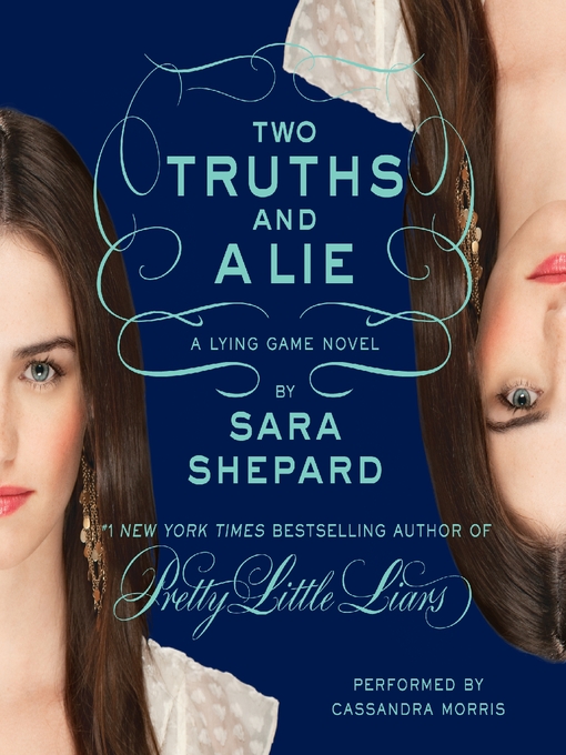 Title details for Two Truths and a Lie by Sara Shepard - Wait list